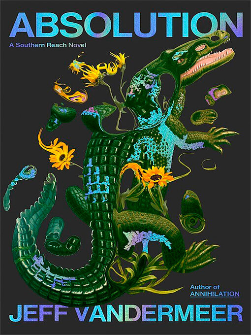 Title details for Absolution by Jeff VanderMeer - Wait list